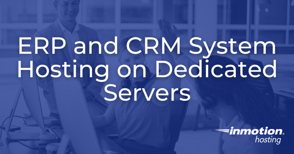 ERP and CRM System Hosting on Dedicated Servers hero image